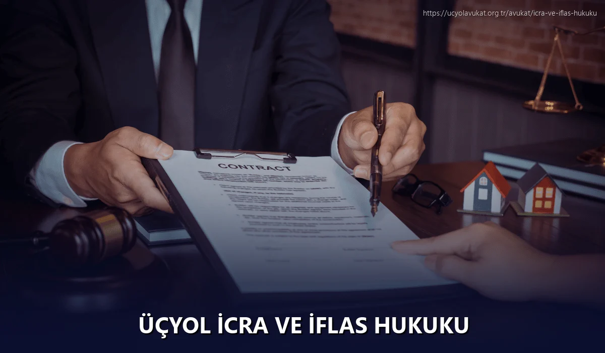 Üçyol İcra ve İflas Hukuku