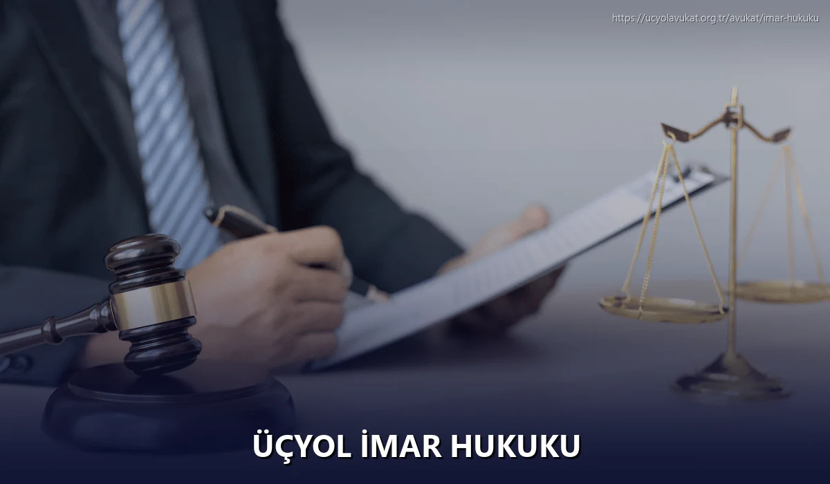 Üçyol İmar Hukuku
