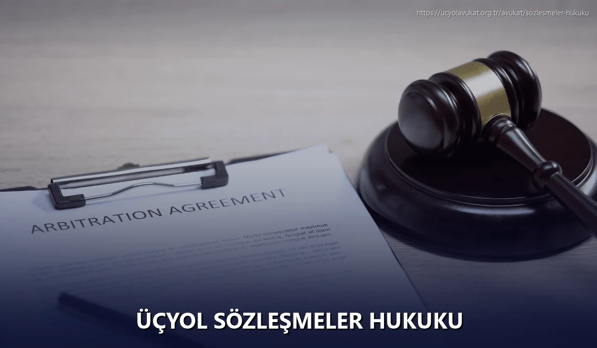 Üçyol Sözleşmeler Hukuku