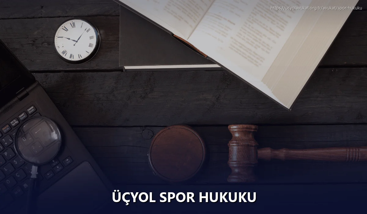 Üçyol Spor Hukuku